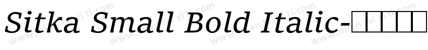 Sitka Small Bold Italic字体转换